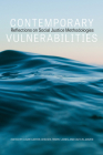 Contemporary Vulnerabilities: Reflections on Social Justice Methodologies Cover Image