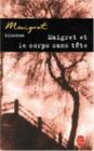 Maigret Et Le Corps Sans Tète (Ldp Simenon) By Georges Simenon Cover Image