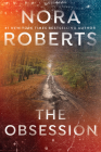 The Obsession By Nora Roberts Cover Image
