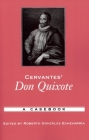 Cervantes' Don Quixote: A Casebook (Casebooks in Criticism) By Roberto Gonzalez Echevarria (Editor) Cover Image