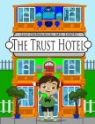 The Trust Hotel By Leo Debroeck Cover Image