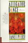 Alligator Dance: Stories By Janet Peery Cover Image