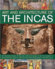 The Art & Architecture of the Incas Cover Image