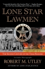 Lone Star Lawmen: The Second Century of the Texas Rangers Cover Image