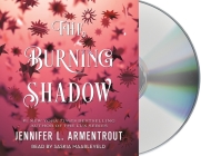 The Burning Shadow (Origin Series #2) By Jennifer L. Armentrout, Saskia Maarleveld (Read by) Cover Image