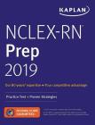 NCLEX-RN Prep 2019: Practice Test + Proven Strategies (Kaplan Test Prep) Cover Image