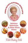 From Ruth's Kitchen with Love: Delicious Bukovinian & Other Ethnic Dishes By Ruth Glasberg Gold Cover Image
