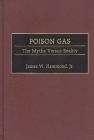 Poison Gas: The Myths Versus Reality (Contributions in Military Studies #178) Cover Image
