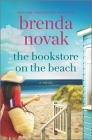The Bookstore on the Beach By Brenda Novak Cover Image