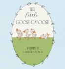 The Little Goose Caboose Cover Image