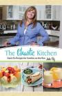 The Chaotic Kitchen: The Chaotic Kitchen By Jodie Fitz Cover Image