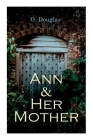Ann and Her Mother By O. Douglas Cover Image