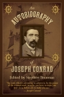 An Autobiography of Joseph Conrad By Stephen Brennan (Editor) Cover Image