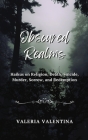 Obscured Realms: Haikus on Religion, Death, Suicide, Murder, Sorrow, and Redemption Cover Image