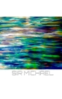 Sir Michael Abstract oil on canvas Notebook By Michael Huhn, Nichael Huhn Cover Image