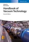 Handbook of Vacuum Technology Cover Image