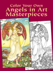 Color Your Own Angels in Art Masterpieces (Dover Pictorial Archives) Cover Image