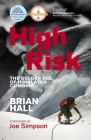 High Risk: The Golden Age of Himalayan Climbing By Brian Hall, Joe Simpson (Foreword by) Cover Image