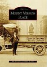 Mount Vernon Place (Images of America) By Bill Wierzalis Cover Image
