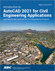 Introduction to AutoCAD 2021 for Civil Engineering Applications: Learning to Use AutoCAD for Civil Engineering Projects By Nighat Yasmin Cover Image