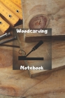 Woodcarving Notebook Cover Image