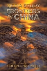 Media Study Frontiers in China Cover Image