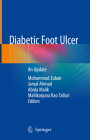 Diabetic Foot Ulcer: An Update By Mohammad Zubair (Editor), Jamal Ahmad (Editor), Abida Malik (Editor) Cover Image