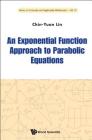 An Exponential Function Approach to Parabolic Equations Cover Image