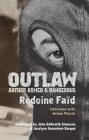 Outlaw: Author Armed & Dangerous By Rédoine Faïd, Jérôme Pierrat (Interviewer), John Galbraith Simmons (Translator) Cover Image