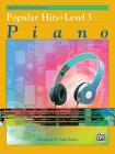 Alfred's Basic Piano Library Popular Hits, Bk 3 By Tom Gerou (Arranged by) Cover Image