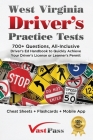 West Virginia Driver's Practice Tests: 700+ Questions, All-Inclusive Driver's Ed Handbook to Quickly achieve your Driver's License or Learner's Permit Cover Image