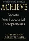 Achieve: Secrets from Successful Entrepreneurs Cover Image