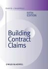 Building Contract Claims By David Chappell Cover Image