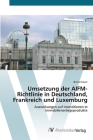 Umsetzung der AIFM-Richtlinie in Deutschland, Frankreich und Luxemburg Cover Image
