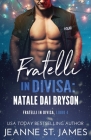 Fratelli in divisa - Natale dai Bryson By Jeanne St James, Well Read Translations (Translator) Cover Image