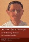 Antonio Buero Vallejo: In the Burning Darkness: En La Ardiente Oscuridad (Aris and Phillips Hispanic Classics) By Philip G. Johnston (Editor), Philip G. Johnston (Translator) Cover Image