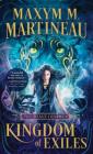 Kingdom of Exiles (The Beast Charmer) By Maxym M. Martineau Cover Image
