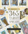 365 Tarot Spreads: Revealing the Magic in Each Day Cover Image