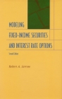 Modeling Fixed-Income Securities and Interest Rate Options: Second Edition Cover Image