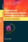 Algebraic and Proof-Theoretic Aspects of Non-Classical Logics: Papers in Honor of Daniele Mundici on the Occasion of His 60th Birthday (Lecture Notes in Computer Science #4460) By S. Aguzzoli (Editor), A. Ciabattoni (Editor), B. Gerla (Editor) Cover Image