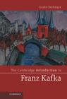 The Cambridge Introduction to Franz Kafka (Cambridge Introductions to Literature) By Carolin Duttlinger Cover Image