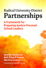 Radical University-District Partnerships: A Framework for Preparing Justice-Focused School Leaders Cover Image