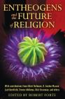 Entheogens and the Future of Religion By Robert Forte (Editor) Cover Image