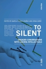 Refusing to Be Silent: Engaged Conversations with Leading Intellectuals (Politics) By Gazela Pudar Drasko (Editor), Zona Zaric (Editor) Cover Image
