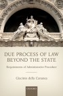 Due Process of Law Beyond the State: Requirements of Administrative Procedure Cover Image
