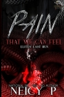 Pain That We Can Feel: The Elites Last Run Cover Image