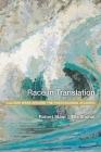 Race in Translation: Culture Wars Around the Postcolonial Atlantic By Ella Shohat, Robert Stam Cover Image