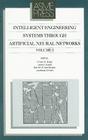 Intelligent Engineering Systems Through Artificial Neural Networks, Volume 3: Proceedings of the Artificial Neural Networks in Engineering (ANNIE '93) Cover Image