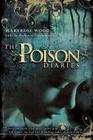 The Poison Diaries By Maryrose Wood, The Duchess of Northumberland Cover Image