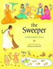 The Sweeper: A Buddhist Tale By Rebecca Hazell Cover Image